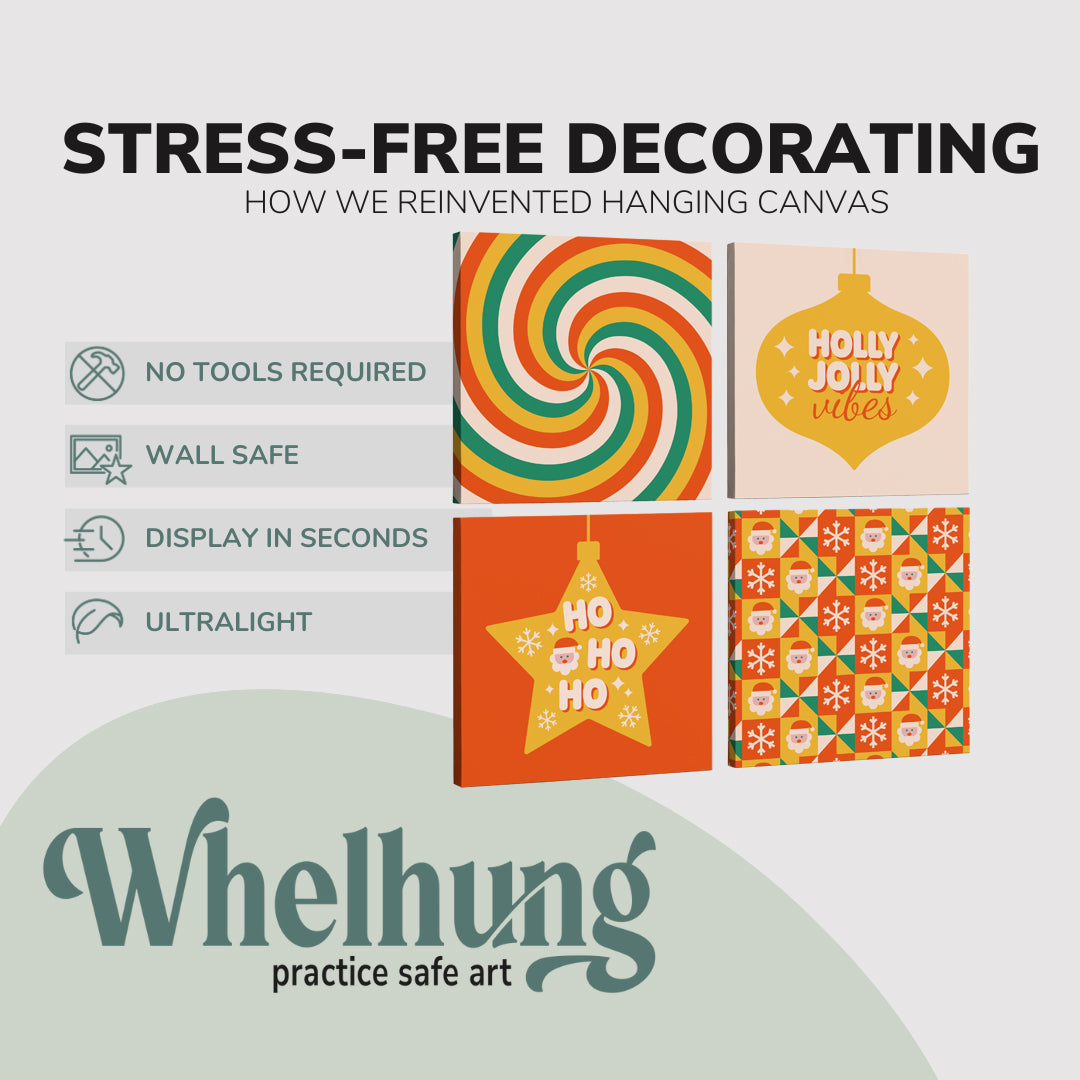4 Panel, 1:1 square easy to hang canvas print on a graphic displaying the stress-free decorating Whelhung offers, how we reinvented hanging canvas: "no tools required", "wall safe"", "display in seconds" and "ultralight."