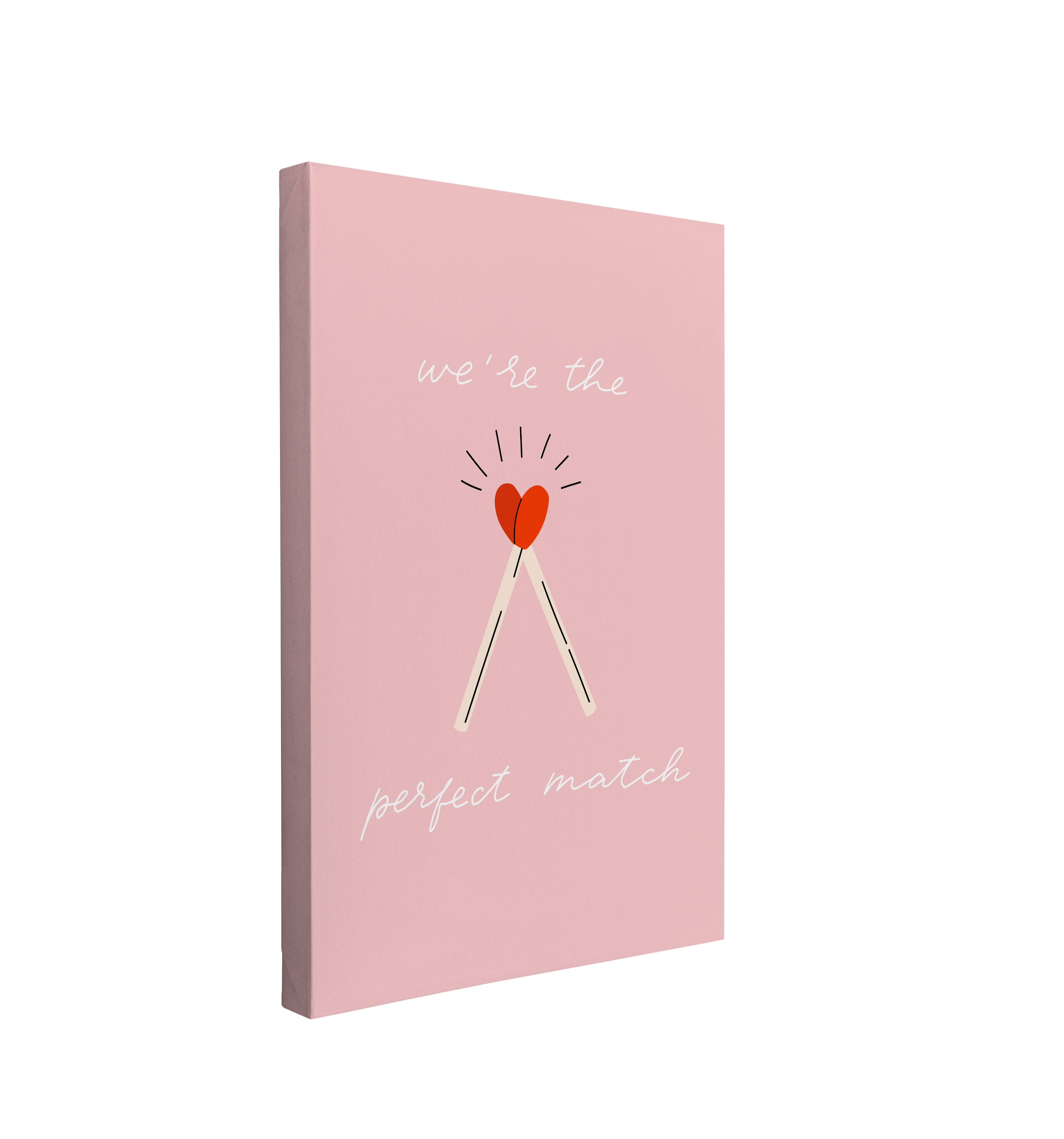single, 2:3 vertical easy to hang canvas print on a transparent background featuring an image of a graphic of a pair of matches in a heart shape on a pink background with white cursive font, "We're the perfect match"