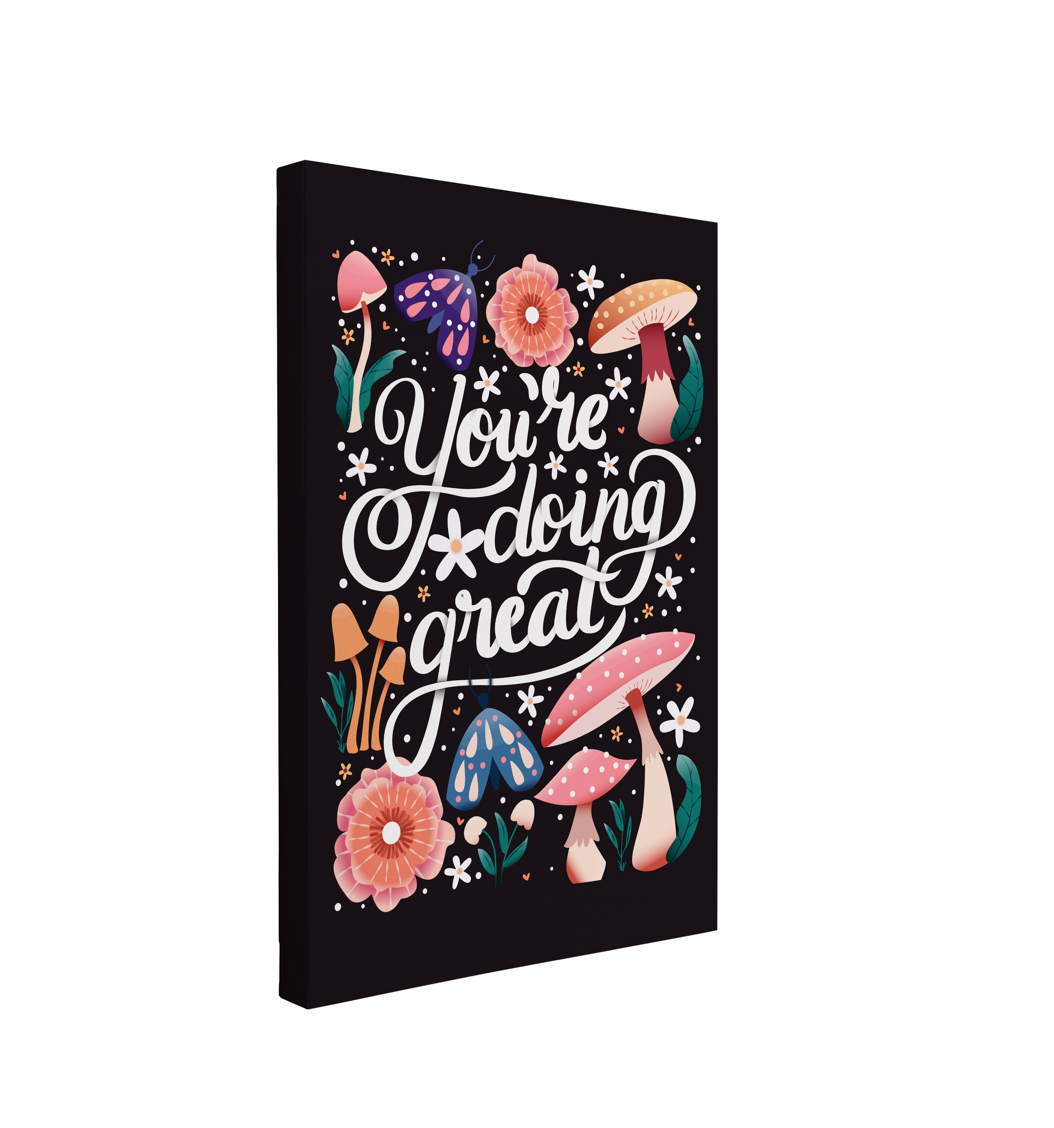 single, 2:3 vertical easy to hang canvas print on a transparent background featuring an image of cursive font that says "You're Doing Great" in white surrounded by pastel mushrooms and botanicals on a dark grey background