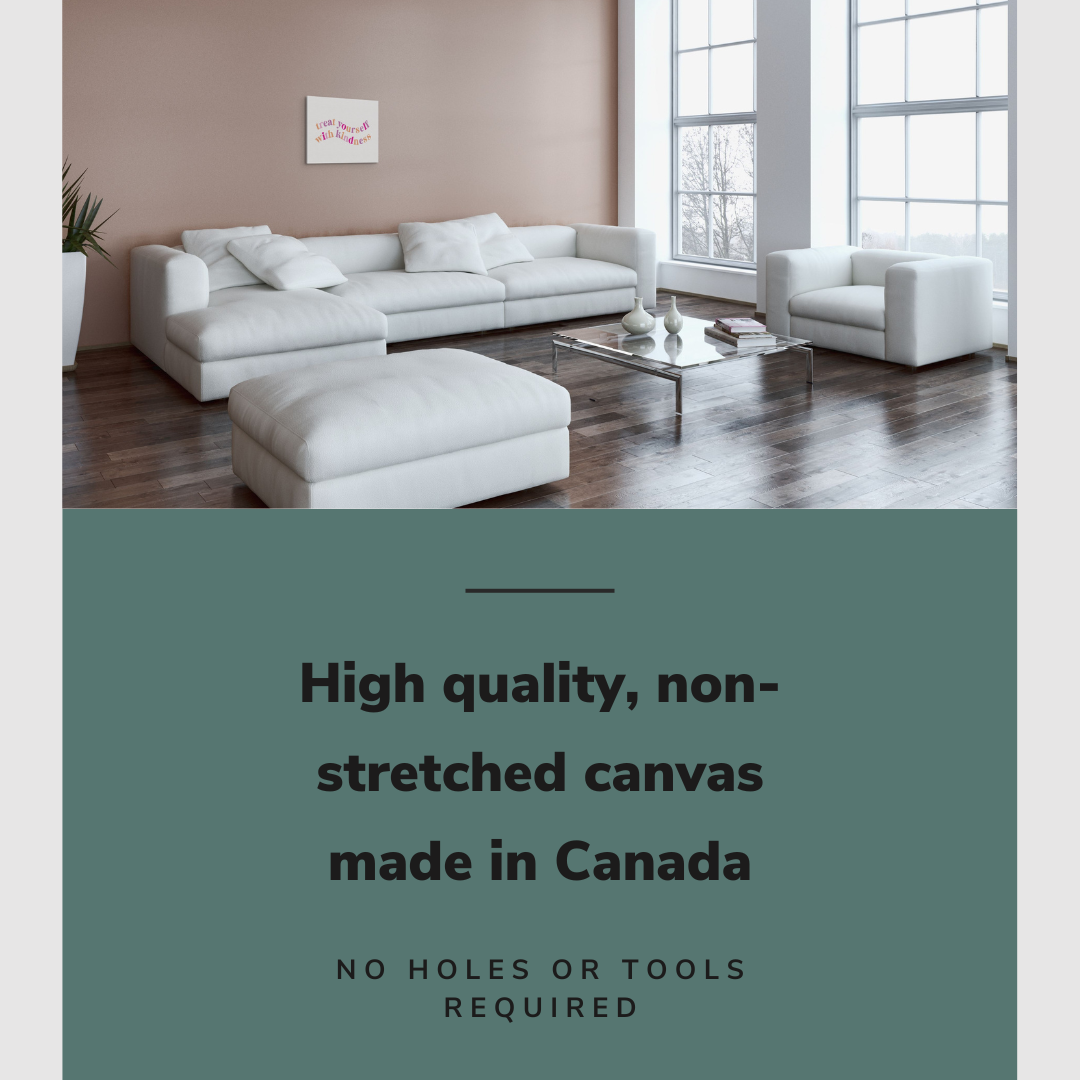 Treat Yourself with Kindness - Canvas Print Wall Art Décor Whelhung