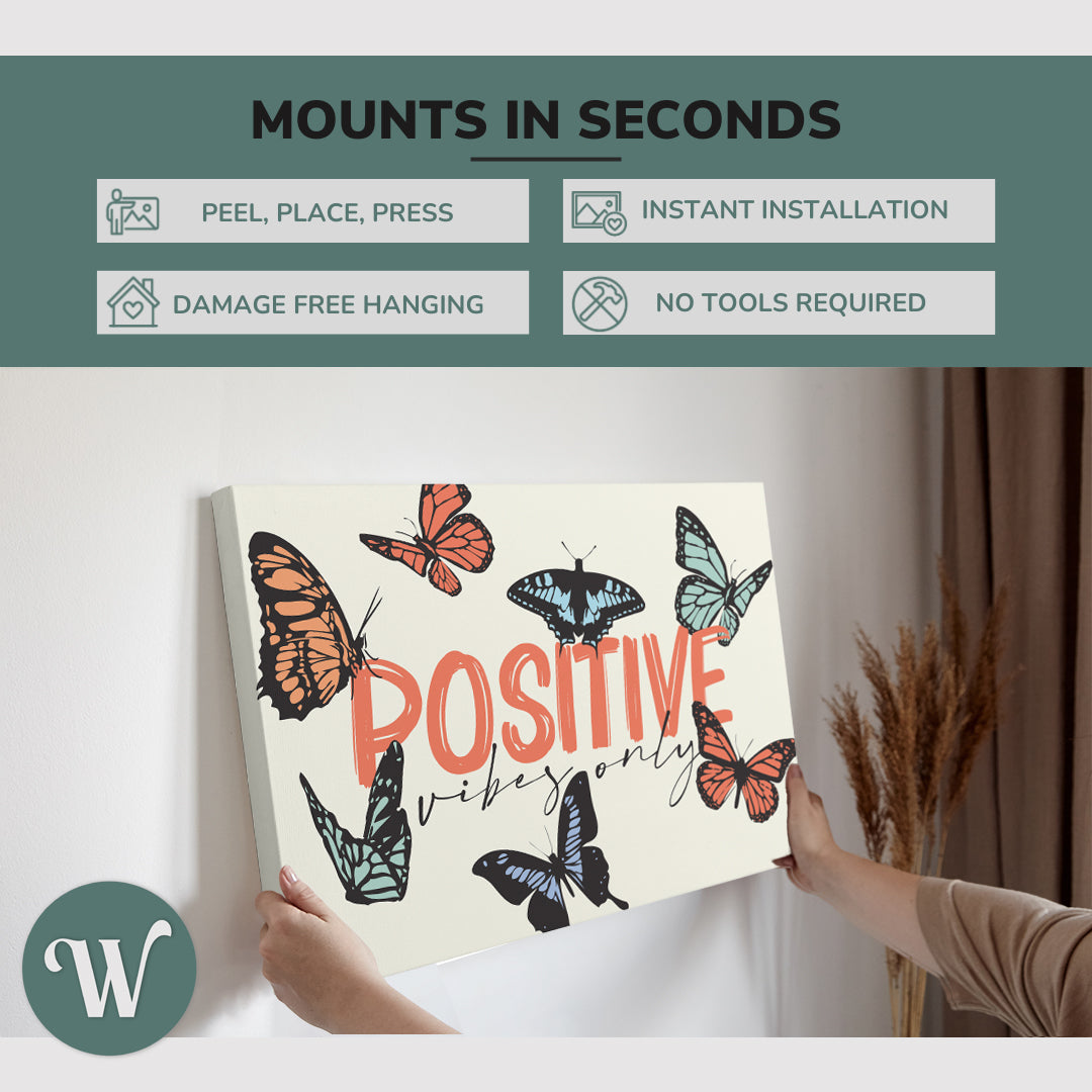 Positive Vibes Only Butterflies - Canvas Print Wall Art Décor Whelhung