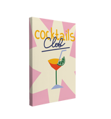 Single, 2:3 vertical easy to hang canvas prints on a transparent background featuring an image of an orange tropical cocktail graphic with a lime and straw, on a yellow and pink background with yellow and blue font, "cocktails club" at the top