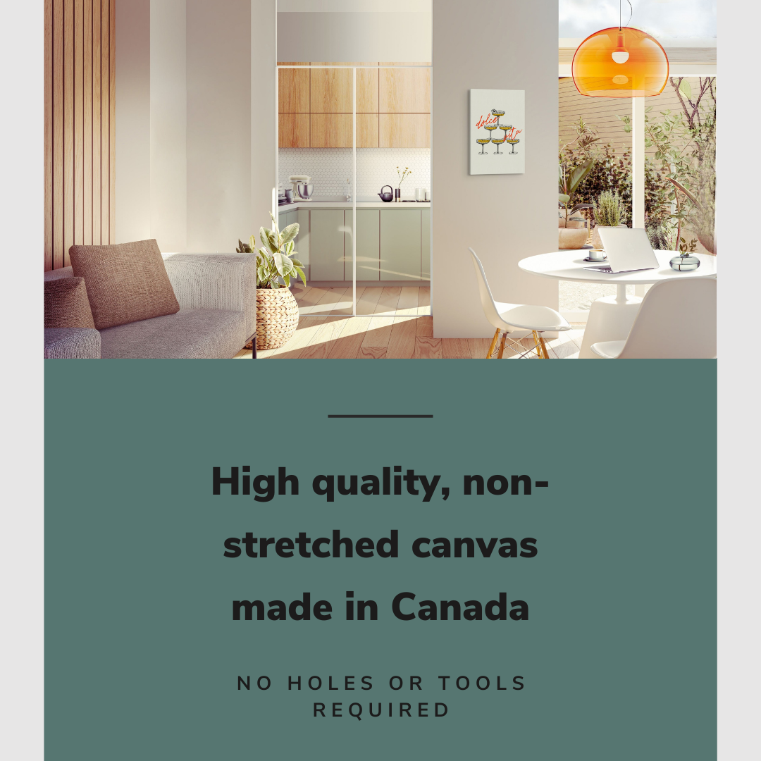 Lifestyle image of the 16x24" inch, vertical easy to hang canvas wall art hung in a chic living room overlooking a kitchen and dining room with graphic saying "High quality, non-stretched canvas made in Canada."