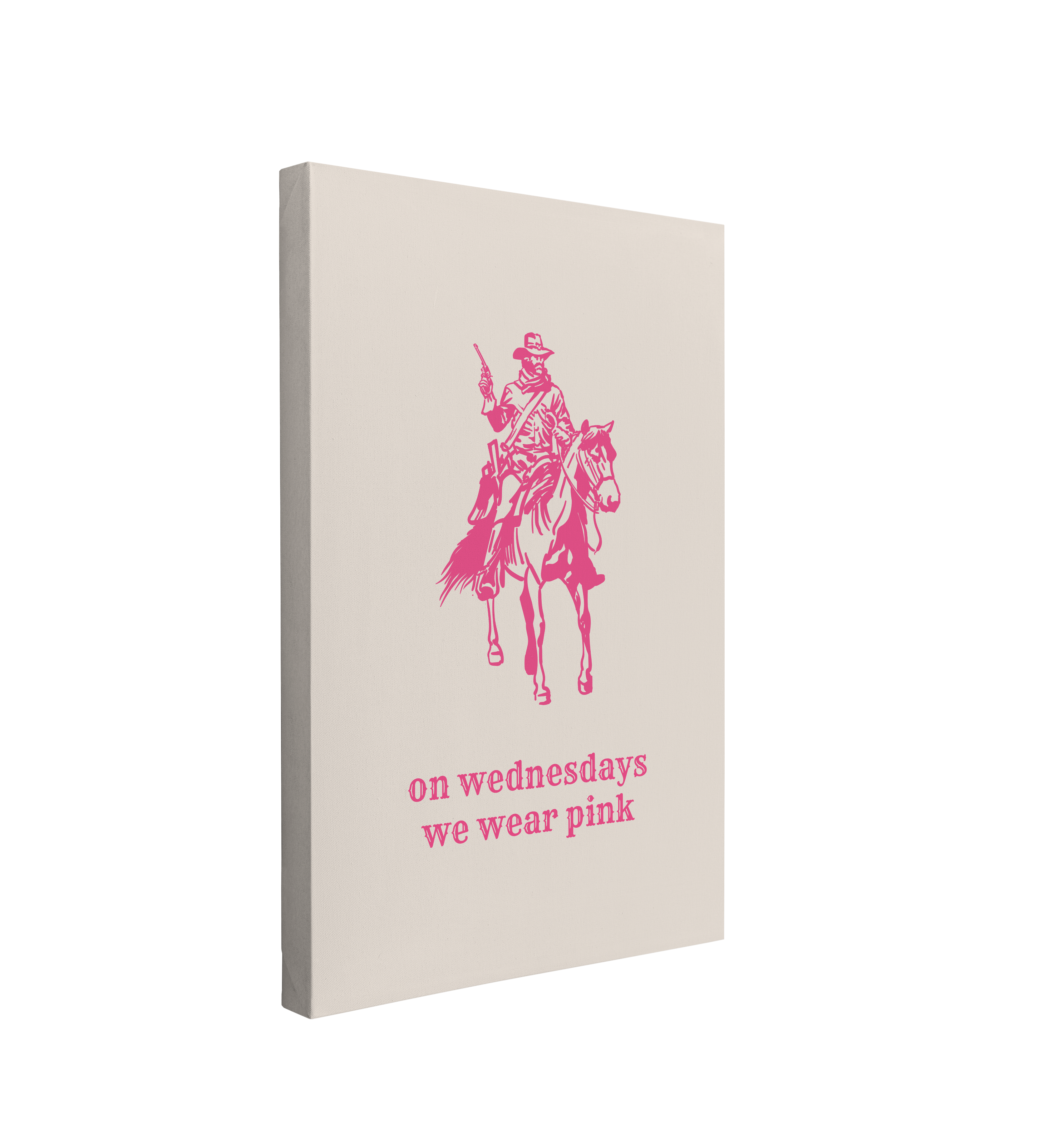 Single, 2:3 vertical easy to hang canvas print on a transparent background featuring an image of a minimalist pink cowboy riding a horse with his pistol drawn with vintage western font saying "on wednesdays we wear pink" underneath him on a beige background. 