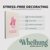 Single, 2:3 vertical easy to hang canvas print on a graphic displaying the stress-free decorating Whelhung offers, how we reinvented hanging canvas: "no tools required", "wall safe", "display in seconds" and "ultralight."