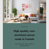 Lifestyle image of the 4 pack gallery wall with easy to hang canvas wall art hung in a chic, modern living room above a couch with graphic saying "High quality, non-stretched canvas made in Canada"