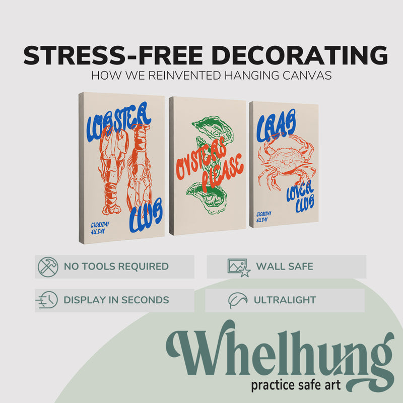 Set of three, 2:3 ratio vertical easy to hang canvas prints on a graphic displaying the stress-free decorating Whelhung offers, how we reinvented hanging canvas: "no tools required", "wall safe", "display in seconds" and "ultralight."