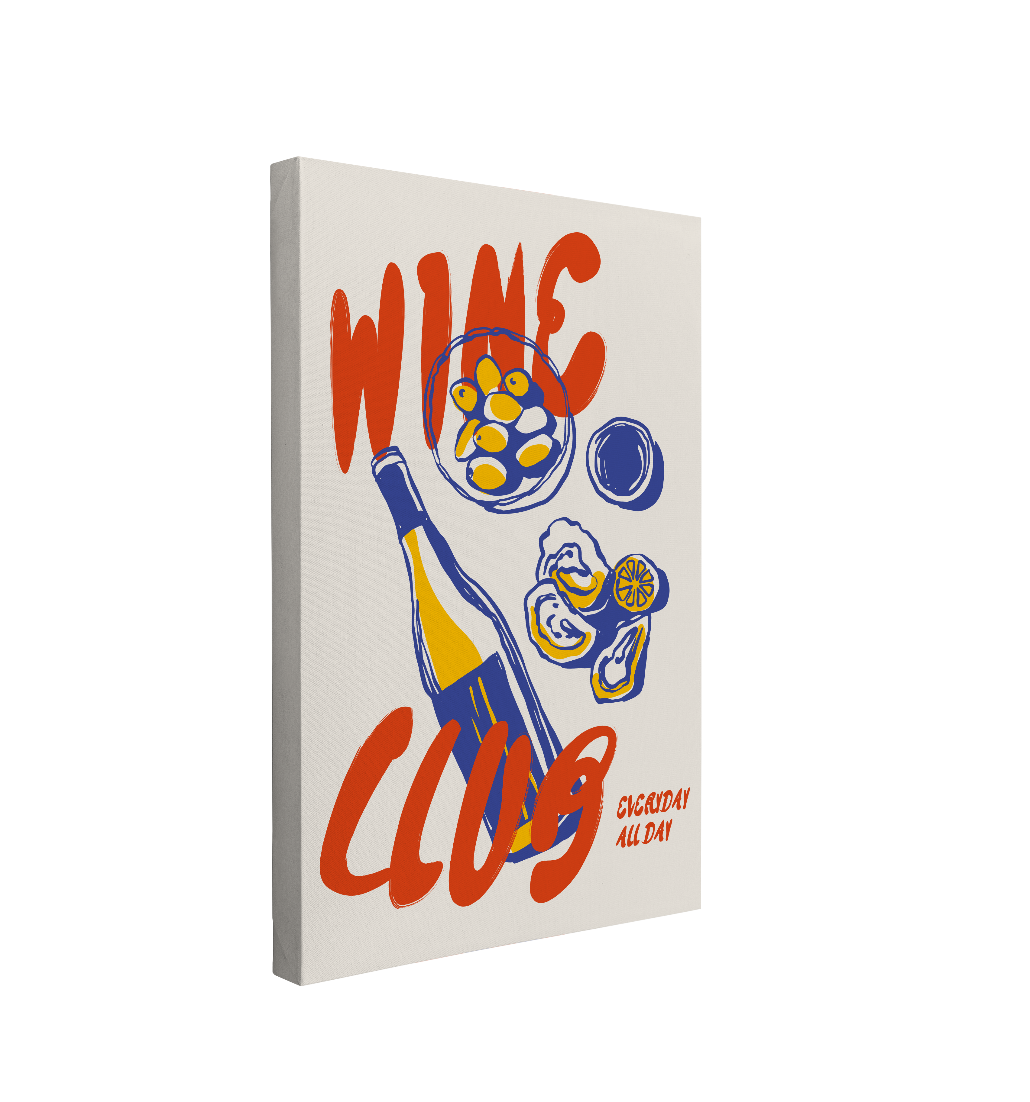 single, 2:3 ratio vertical easy to hang canvas prints on a transparent background featuring a blue and yellow graphic of a wine bottle, olives in a bowl and oysters on a white background with red font, "Wine Club. Everyday All Day."