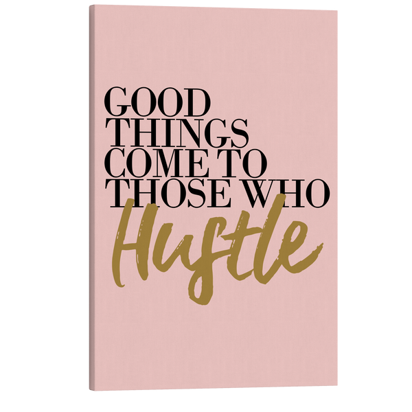 Good Things Come to Those Who Wait  - Girl Boss Crystal Canvas Print Wall Art Décor Whelhung