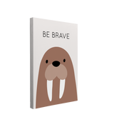 Nursery Boho Walrus - Be Brave -  Canvas Print Gender Neutral Wall Art Décor Whelhung