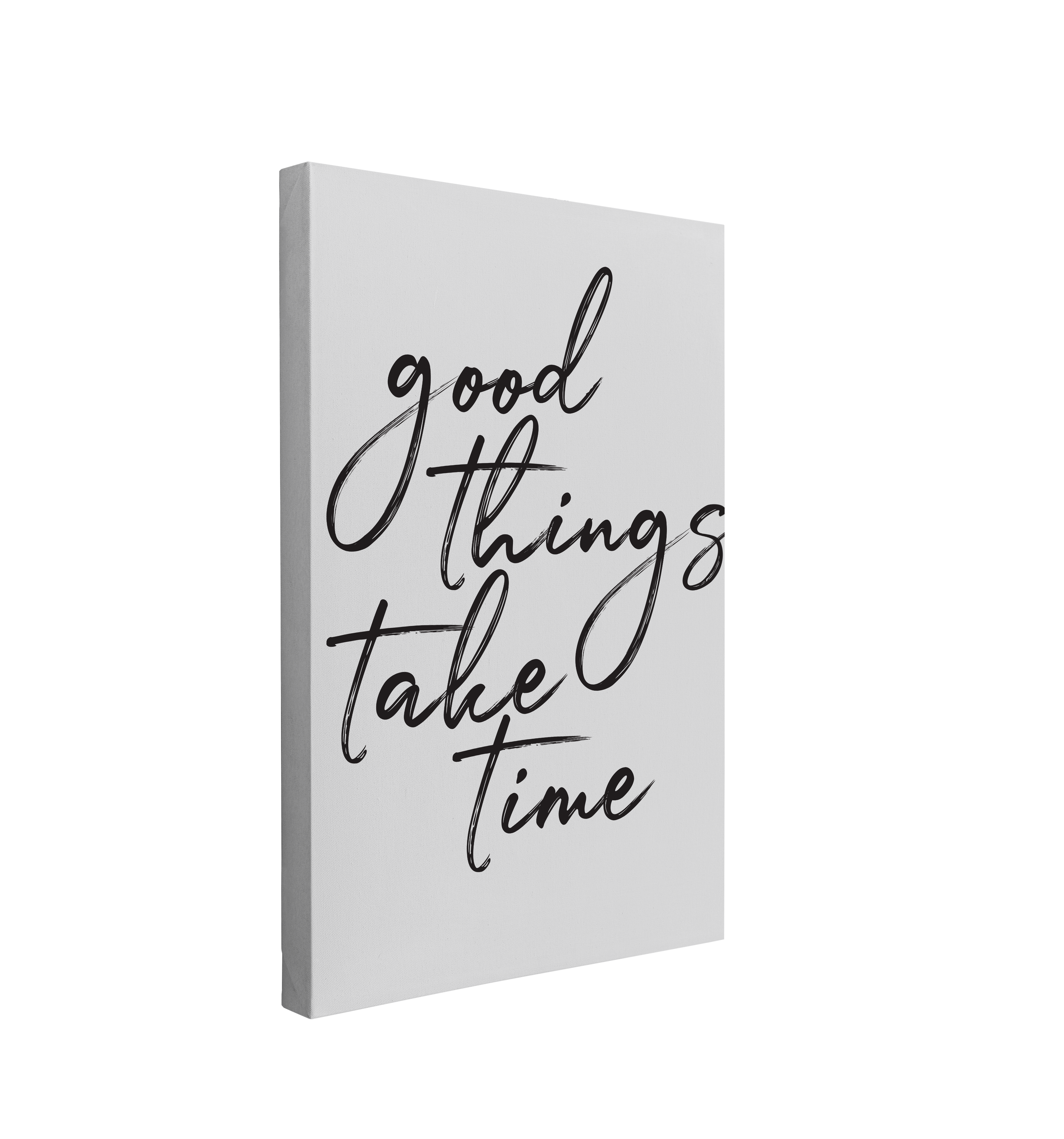 Good Things Take Time - Canvas Print Wall Art Décor Whelhung